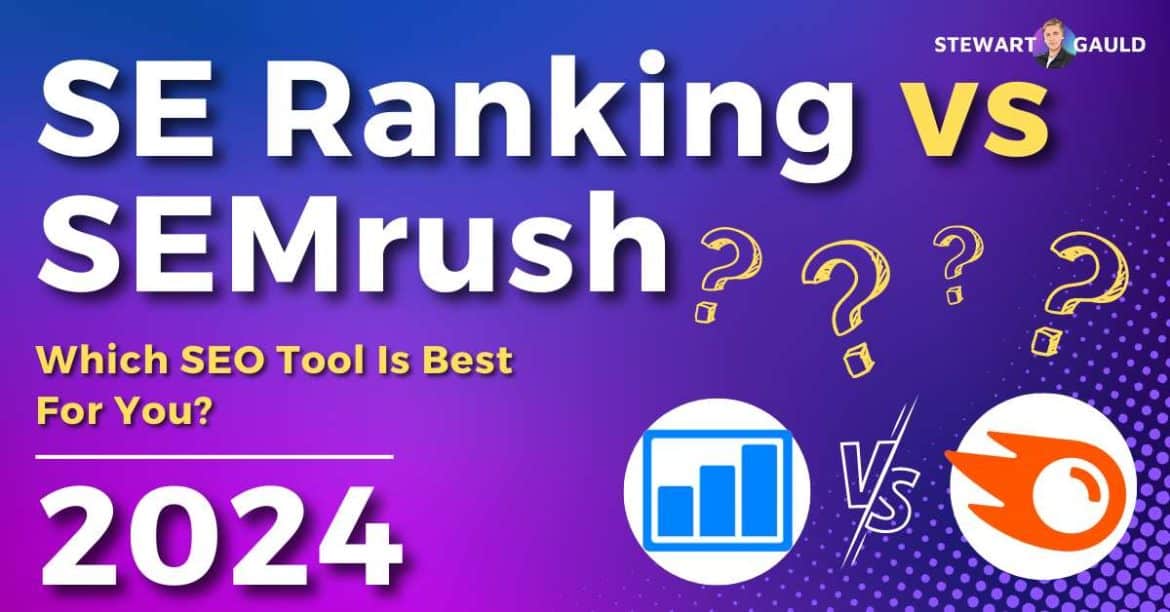 SE Ranking vs SEMrush 2024: Which SEO Tool Is Better For You?