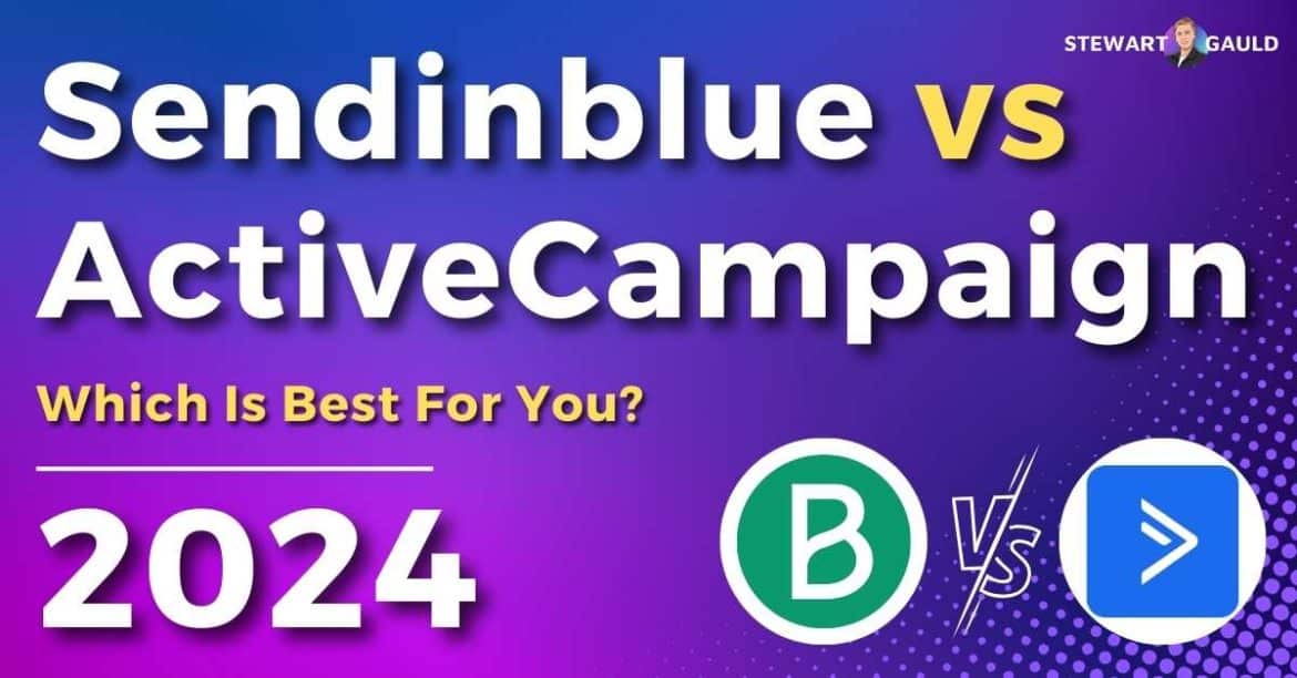 Sendinblue vs ActiveCampaign 2024: Which Tool Is Best For You?