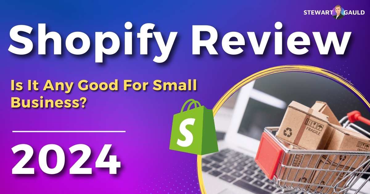 Ultimate Shopify 2024 Review: Is It Fit For Small Business? (Video)