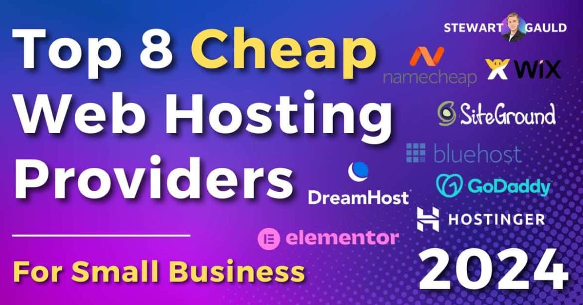 Top 8 Cheap Web Hosting Providers For Small Business In 2024
