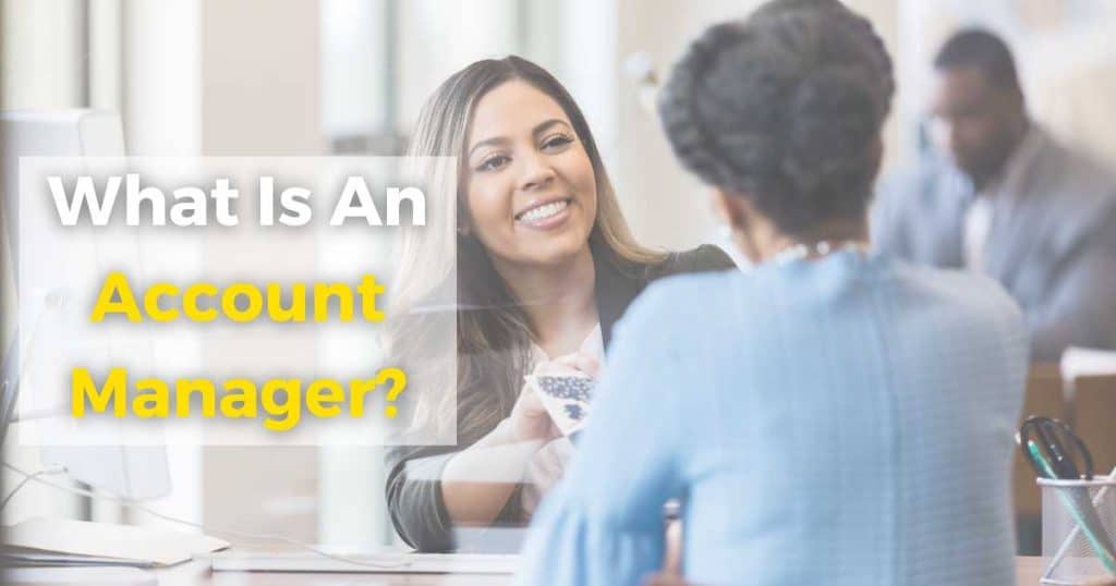 What Is An Account Manager_