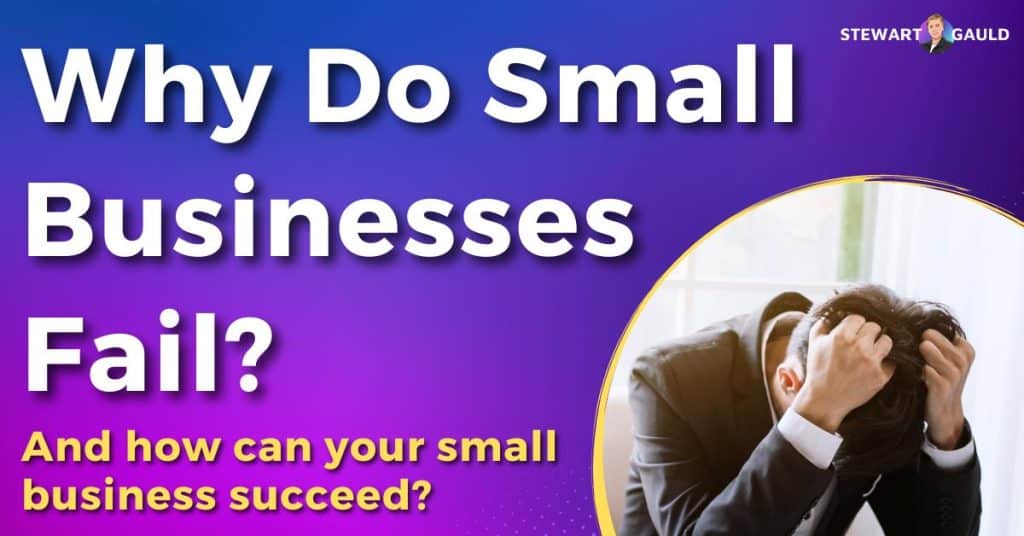 Top Reasons Small Businesses Fail Why Do Most Small Businesses Fail? 6 Reasons You Must Know