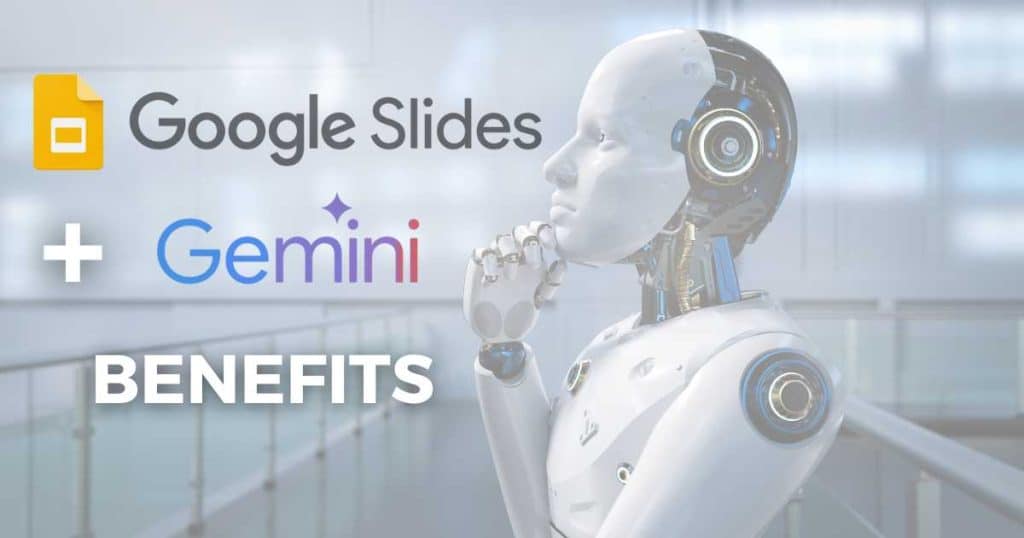 Google Slides AI Benefits
