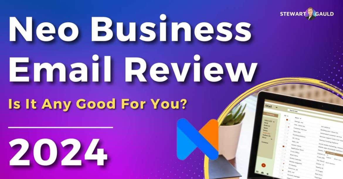 Neo Business Email Review 2024: Is It Any Good?