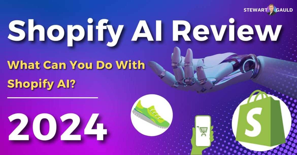 Shopify AI Review 2024: A Game Changer for Ecommerce