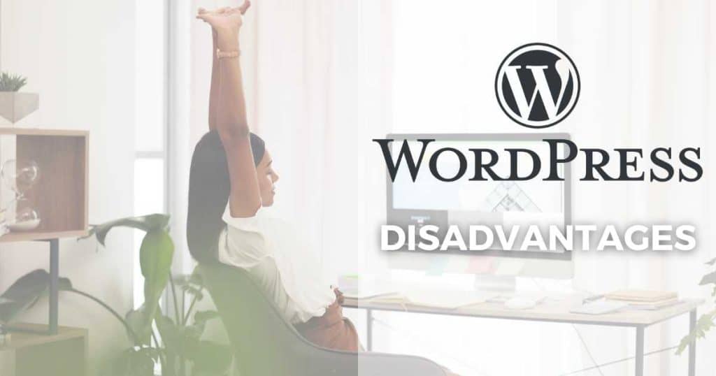 Top 10 Disadvantages of WordPress