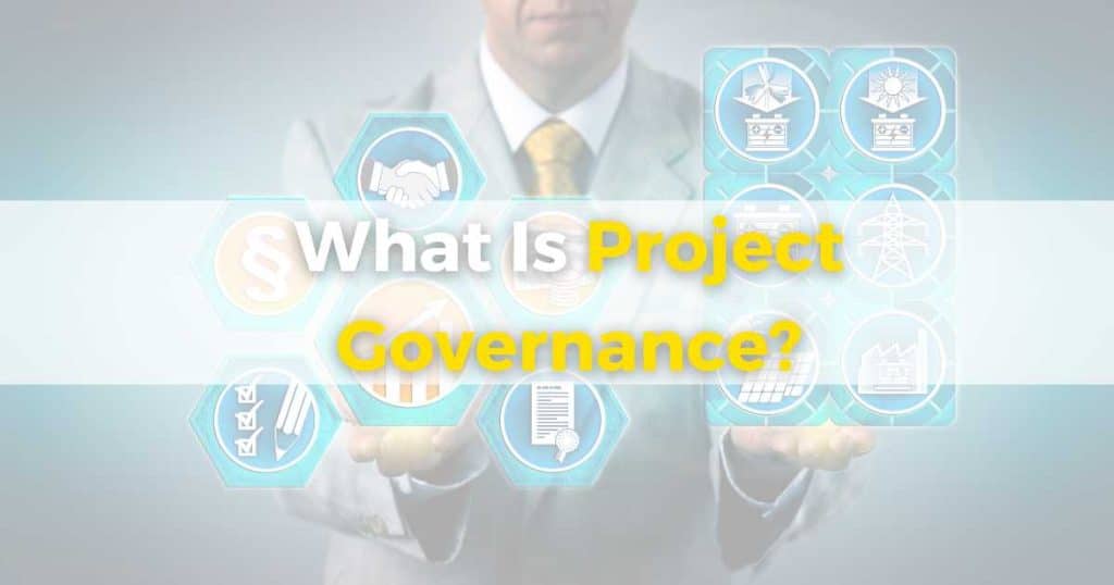 What is Project Governance