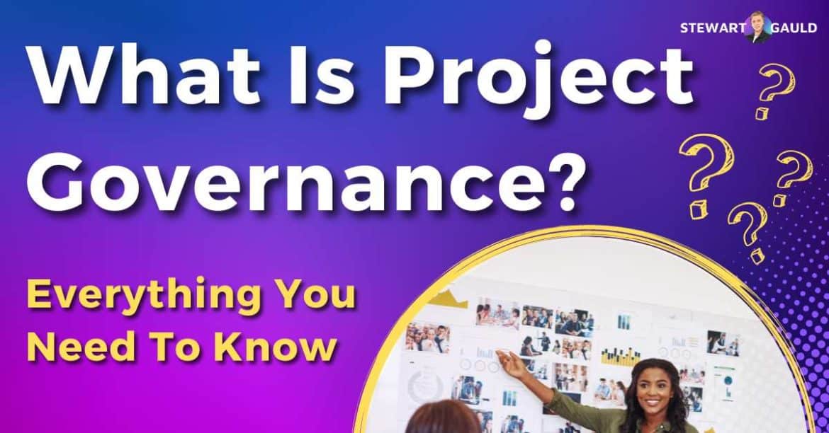 What Is Project Governance? The Complete Guide