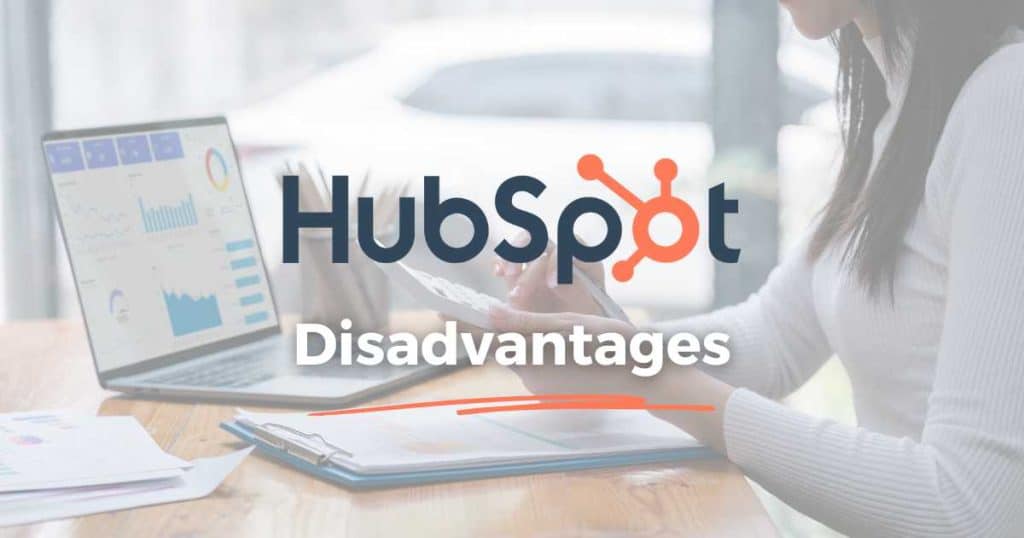 10 Disadvantages of HubSpot