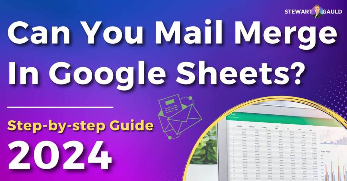 Can You Mail Merge In Google Sheets? Easy Step-by-step Guide