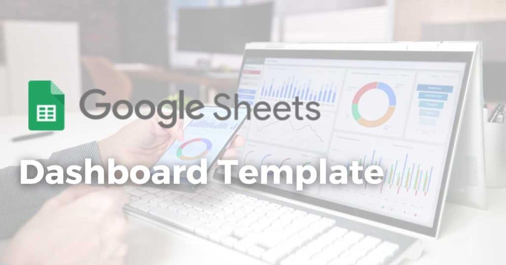 Google Sheets Dashboard Template