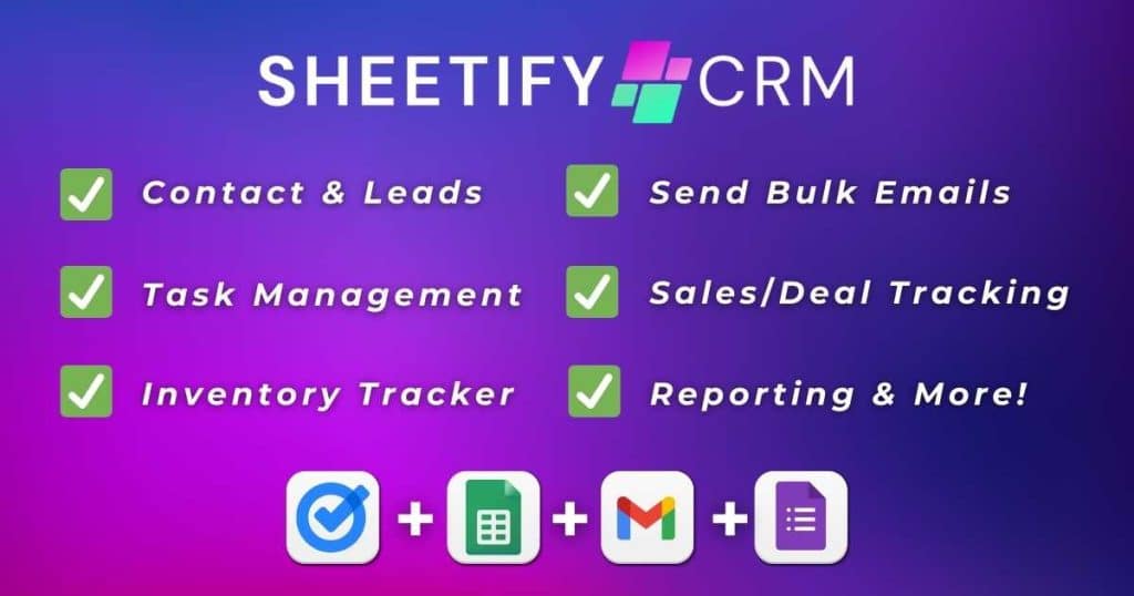 Sheetify CRM Features Best CRM For Google Sheets