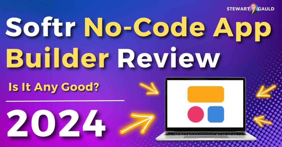 Softr Review 2024: Is It The Best No Code App Builder For You?