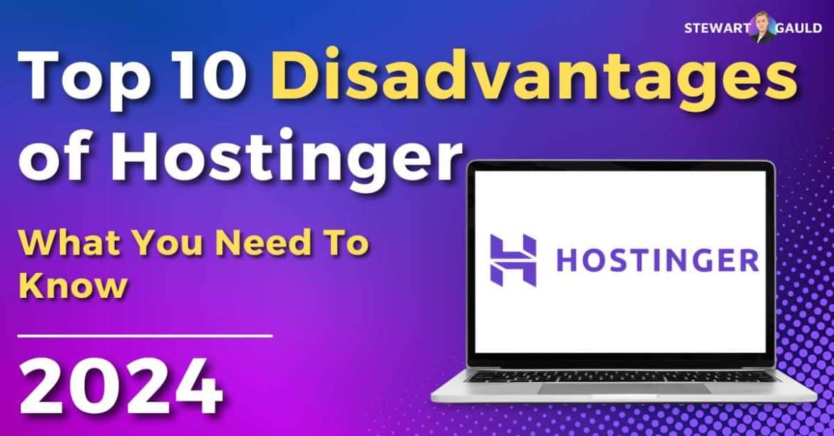 Top 10 Disadvantages of Hostinger | Read This Before Buying