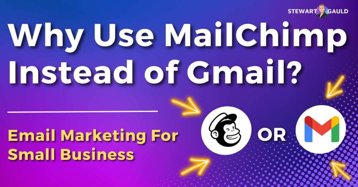 Why Use Mailchimp Instead of Gmail? Top 7 Reasons