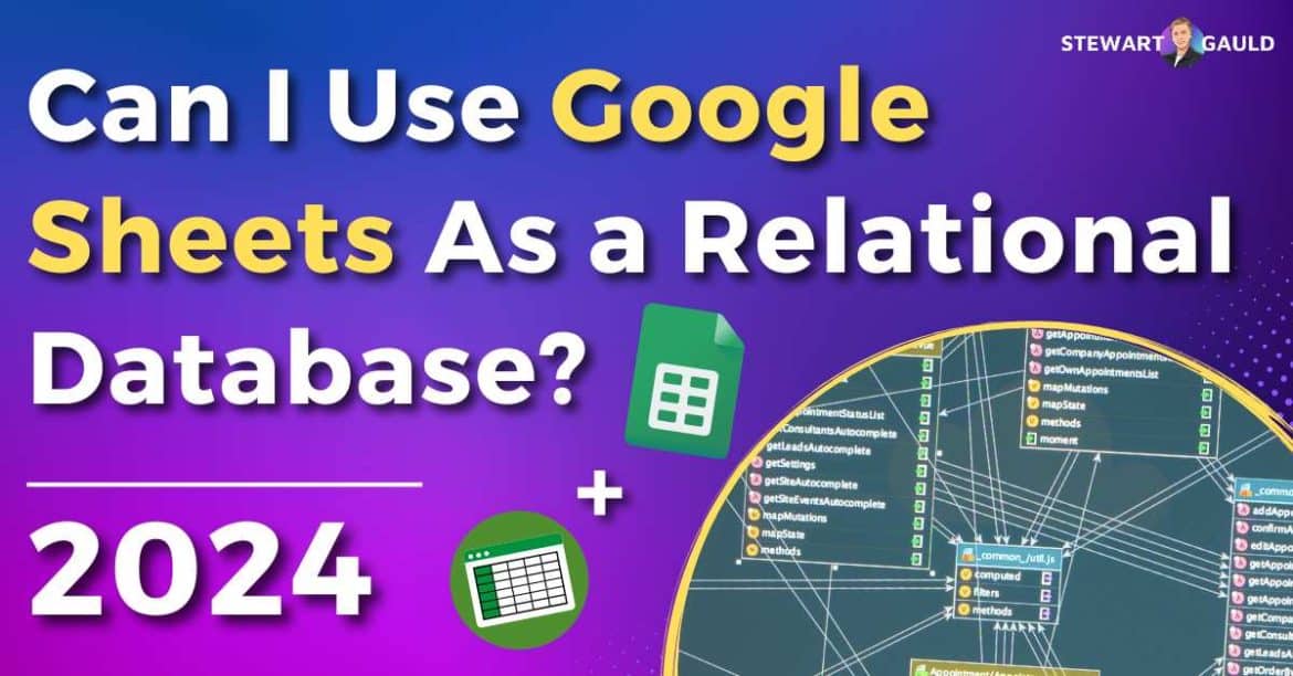 Can I Use Google Sheets As a Relational Database?