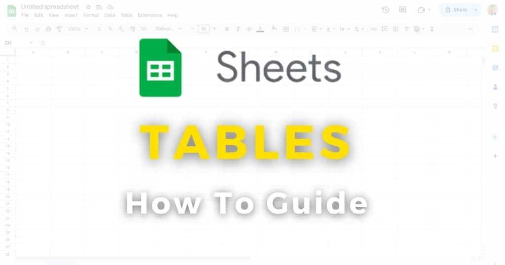 How To Make a Table In Google Sheets_