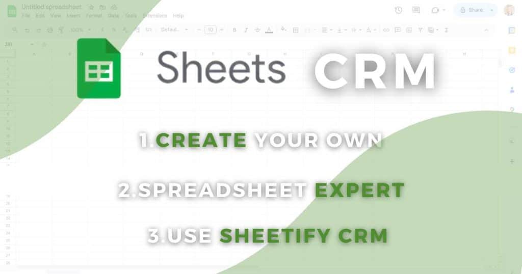 How To Use Google Sheets as a CRM_ Three Methods