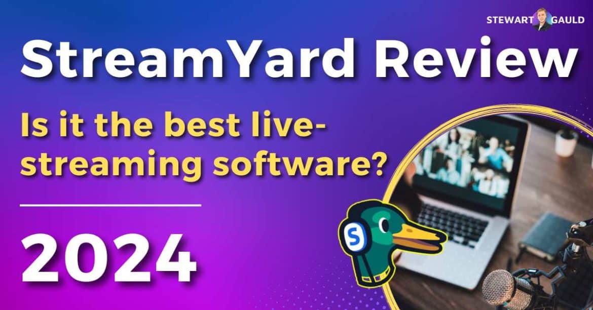 StreamYard Review 2024: Is It The Best Live Streaming Software?