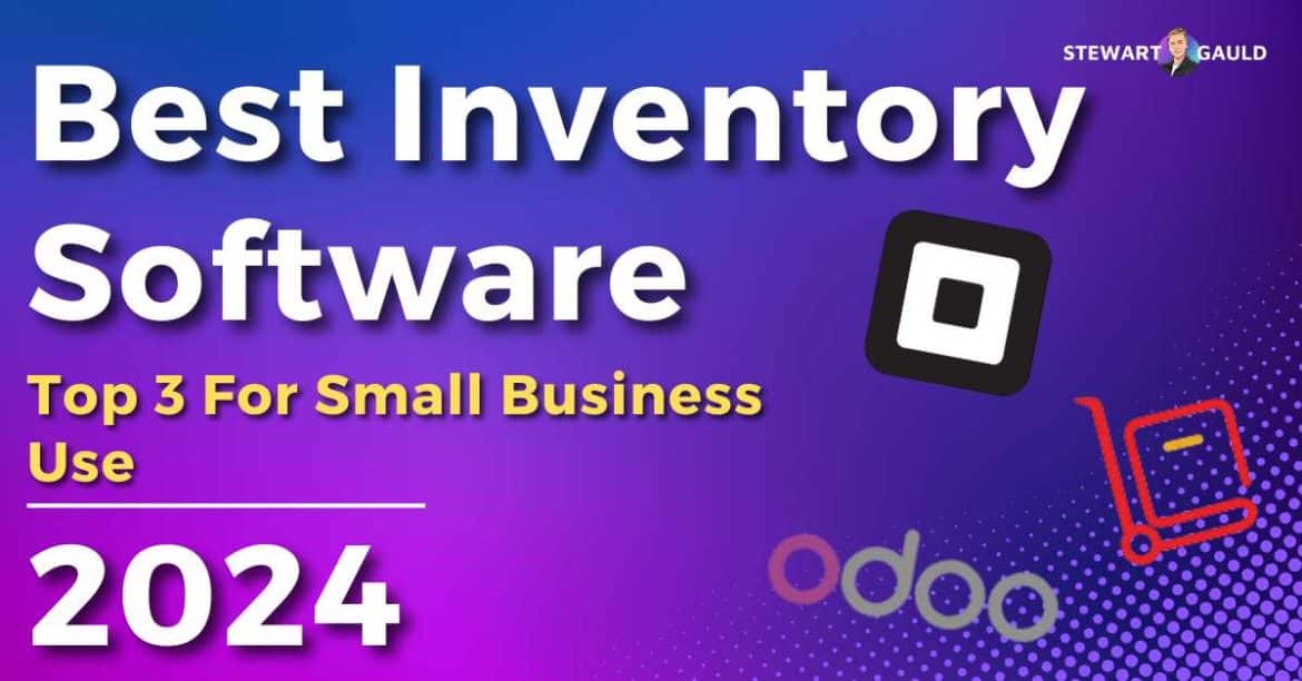 Top 3 Best Inventory Software For Small Business (2024)