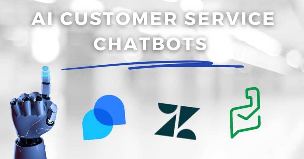 Best AI Customer Service Chatbots To Grow Your Business