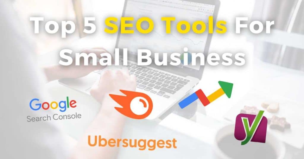 Best SEO Tools For Small Business