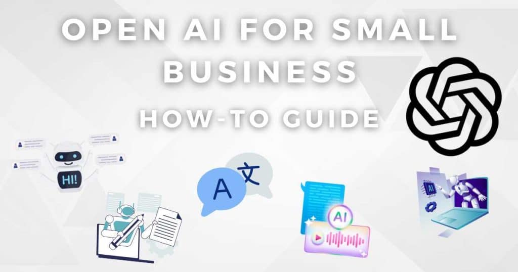 How To Use Open AI in Your Business_