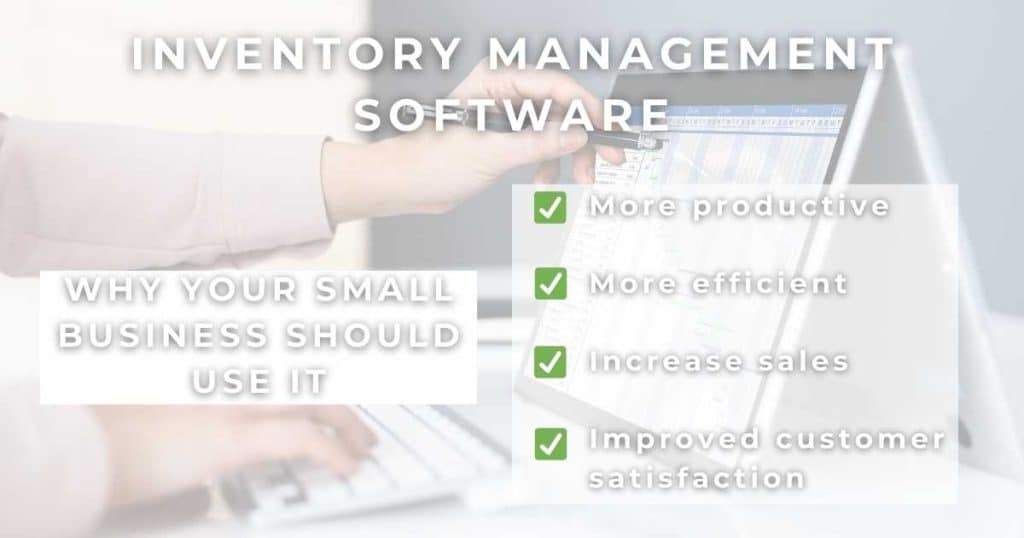 Why Use Inventory Management Software For Small Business_