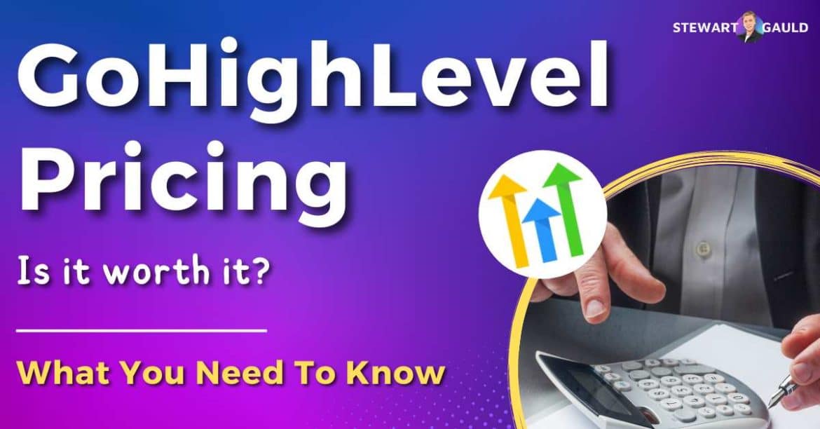 GoHighLevel Pricing Plans | Everything You Need To Know