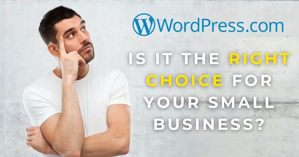 Is WordPress.com The Best Website Builder For You_