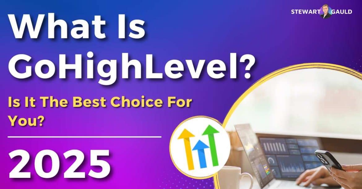 What Is GoHighLevel and Who Is It For? (7 Key Features)