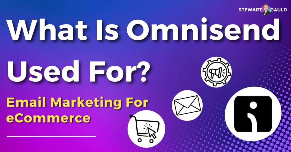 What Is Omnisend Used For? Everything You Need To Know