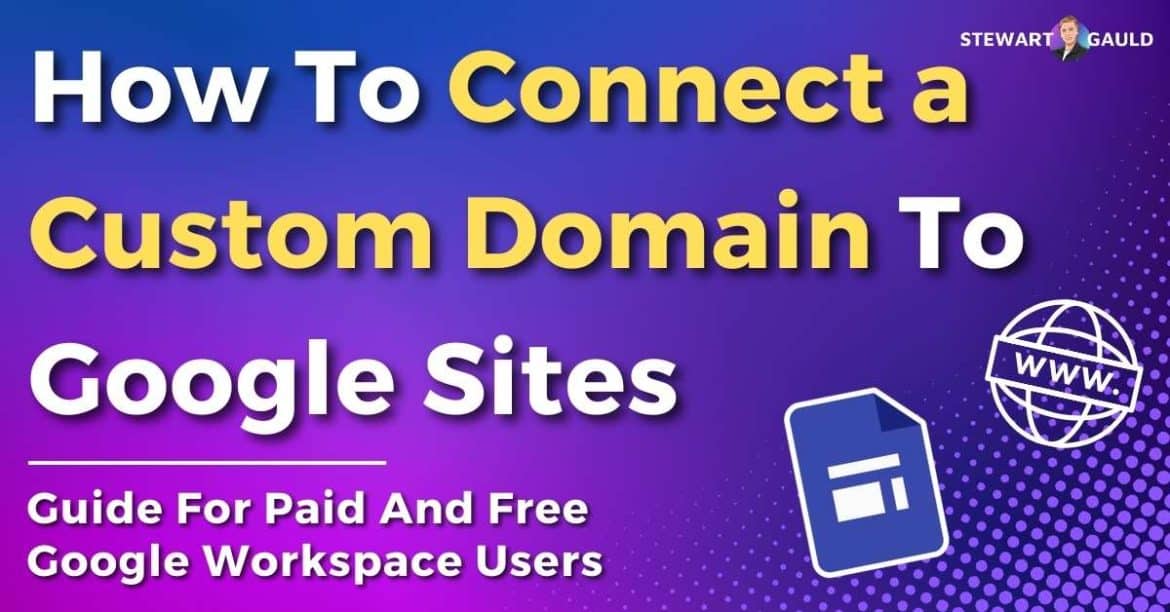 How To Connect A Custom Domain To Google Sites (Two Methods)