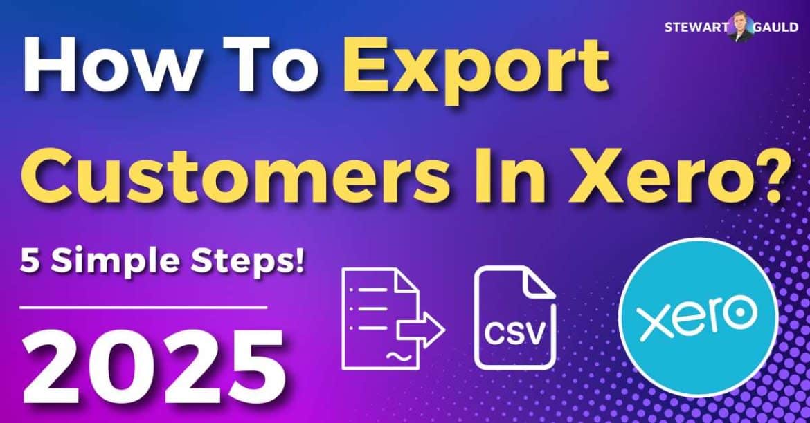 How To Export Customers In Xero? 5 Simple Steps