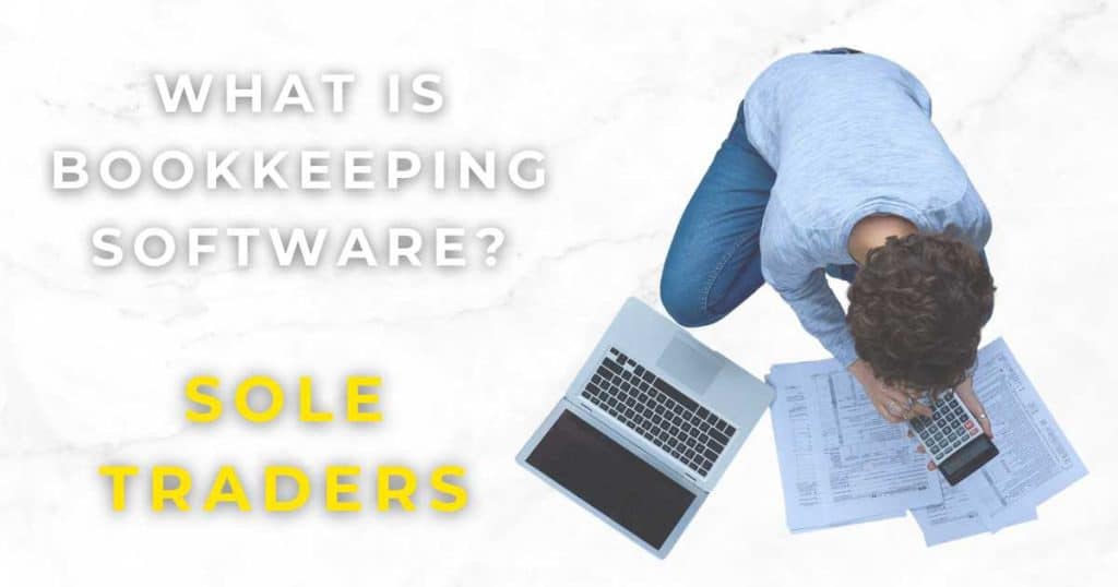 What Is Bookkeeping Software For Sole Traders_