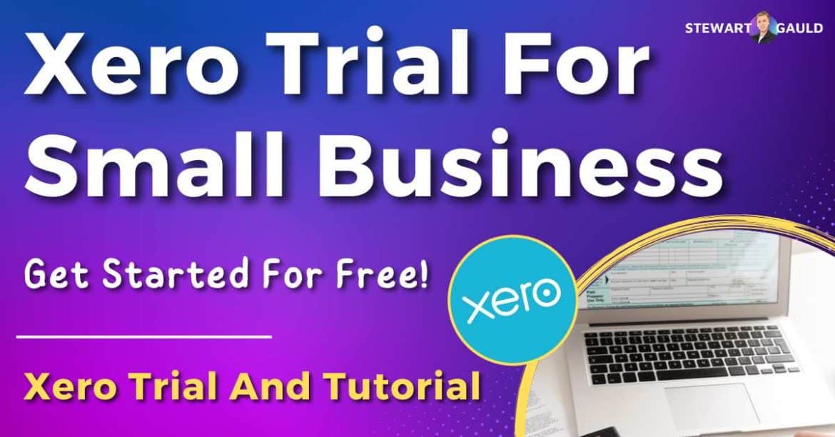 Xero Trial for Small Businesses | Get Started for Free (Tutorial)