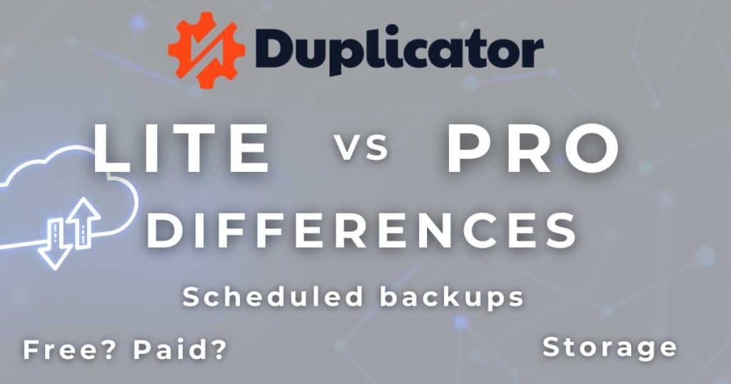 Duplicator Lite vs Duplicator Pro