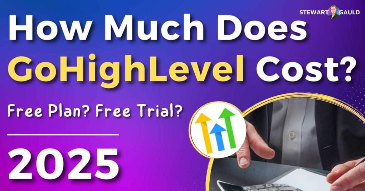 How Much Does GoHighLevel Cost? Pricing Plans Explained