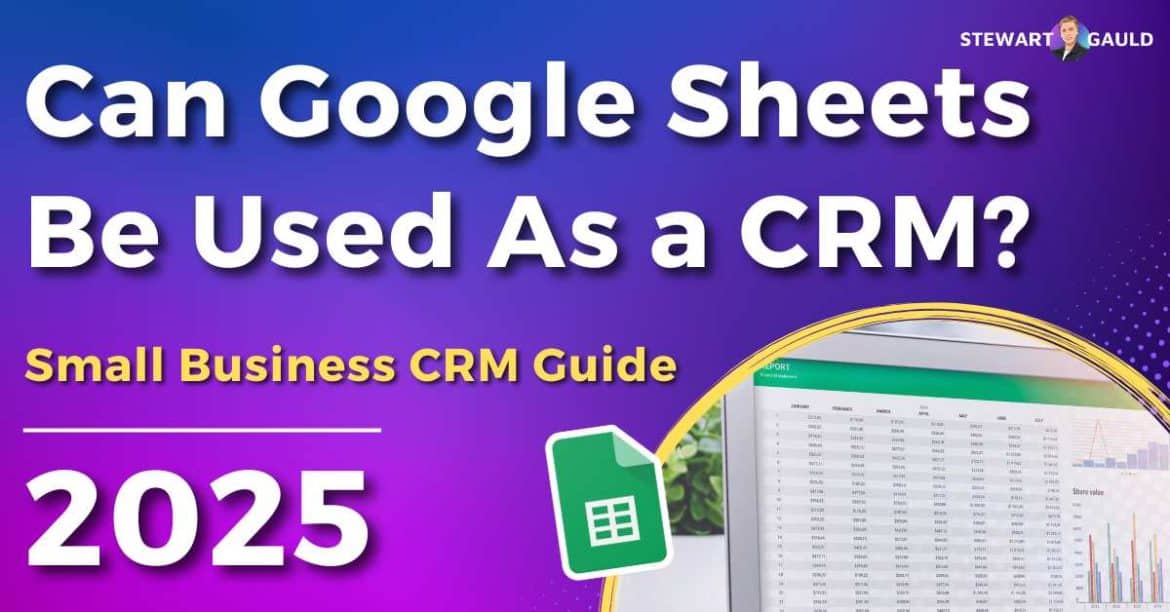 Can Google Sheets Be Used As a CRM? Let's Find Out