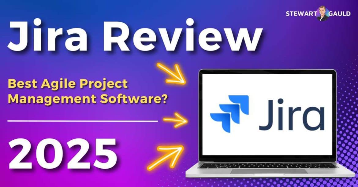 Jira Review 2025 _ Is It Still The Best Agile Project Management Software