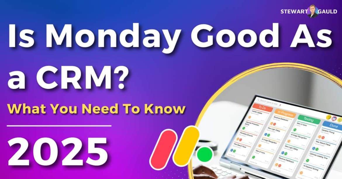 Is Monday Good As a CRM? Everything You Need To Know