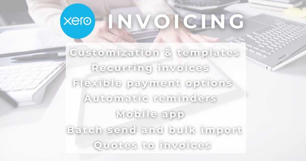 Xero Invoicing Features