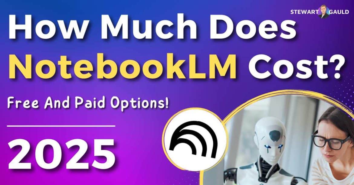 How Much Does NotebookLM Cost? NotebookLM Pricing Plans