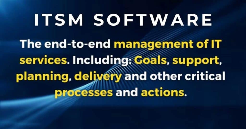 What Is ITSM Software_
