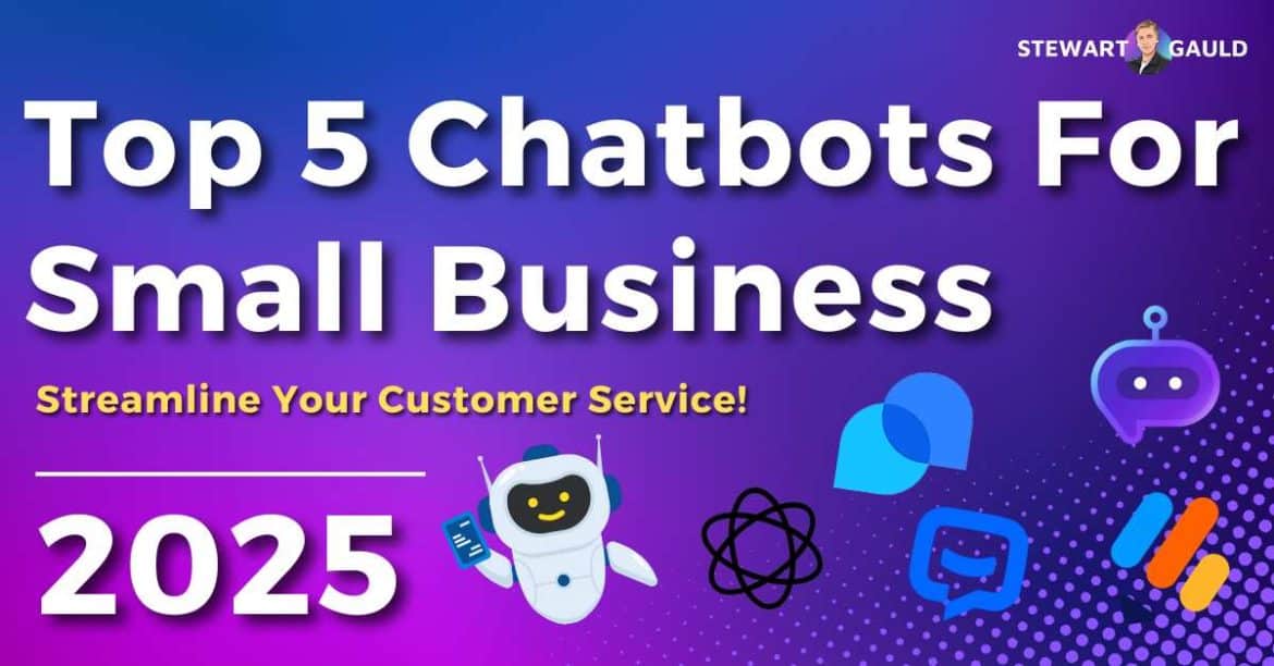 Top 5 AI Chatbots For Small Business To Try In 2025