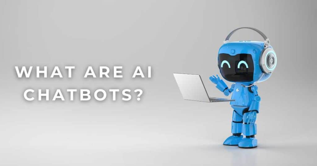 What Are AI Chatbots_
