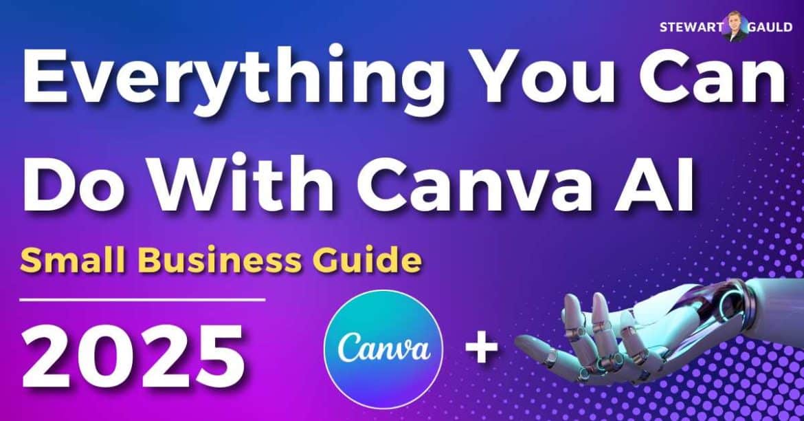 Everything You Can Do with Canva AI In 2025